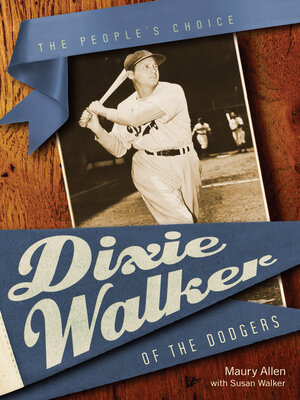 cover image of Dixie Walker of the Dodgers